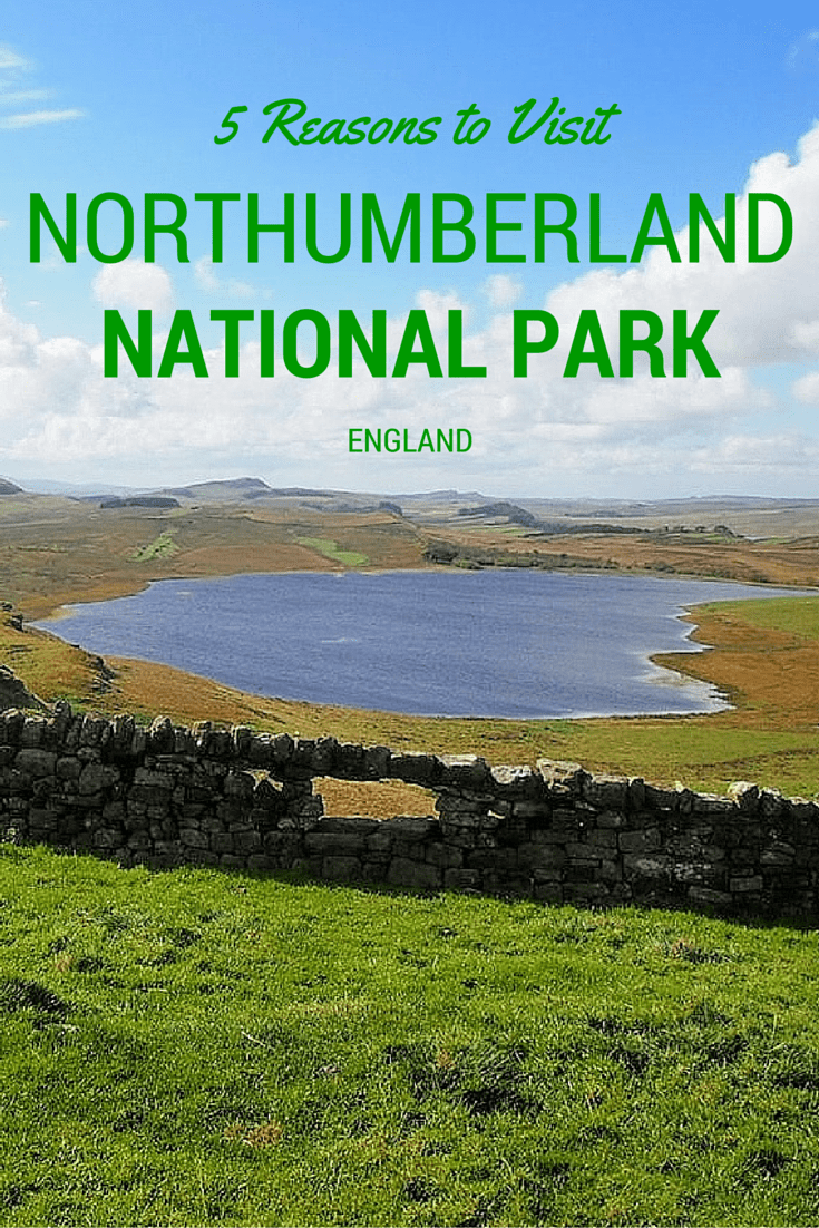 5 Reasons to Visit Northumberland National Park, England