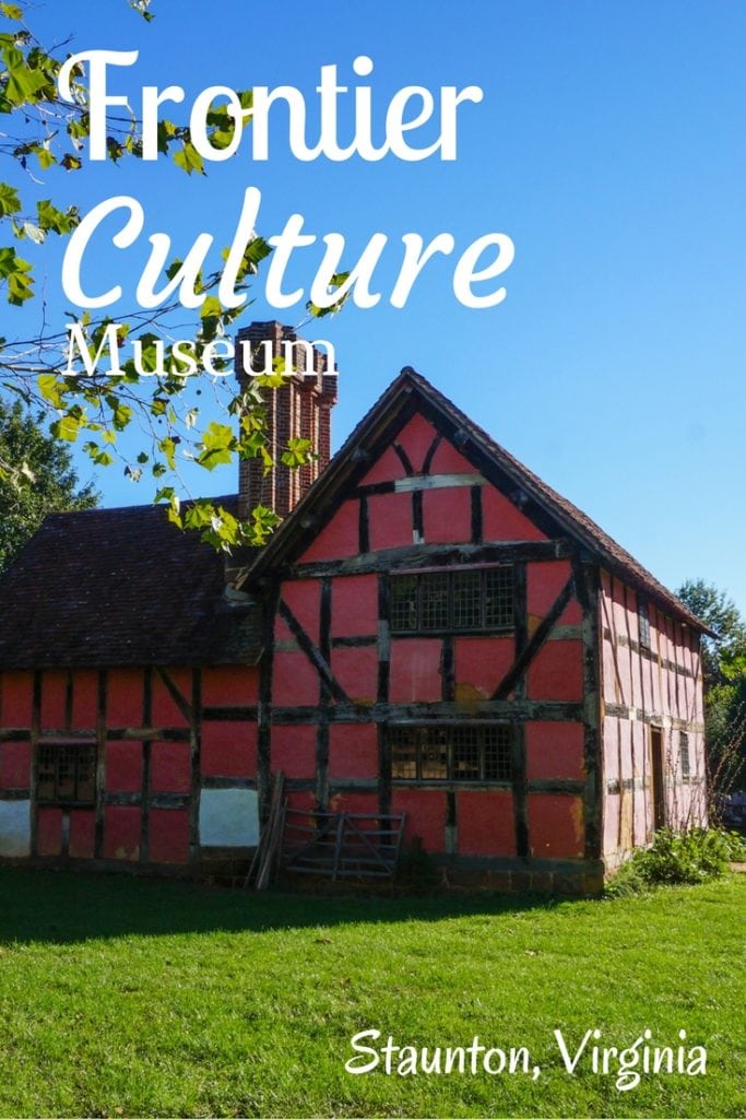 Frontier Culture Museum, Staunton, Virginia - Retracing America's Pioneering History