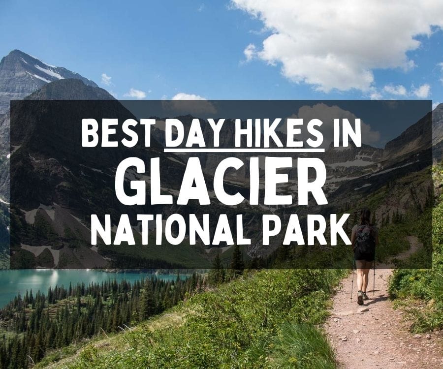 Best Day Hikes in Glacier National Park, Montana