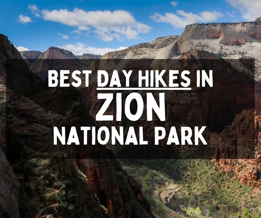 Best Day Hikes in Zion National Park, Utah