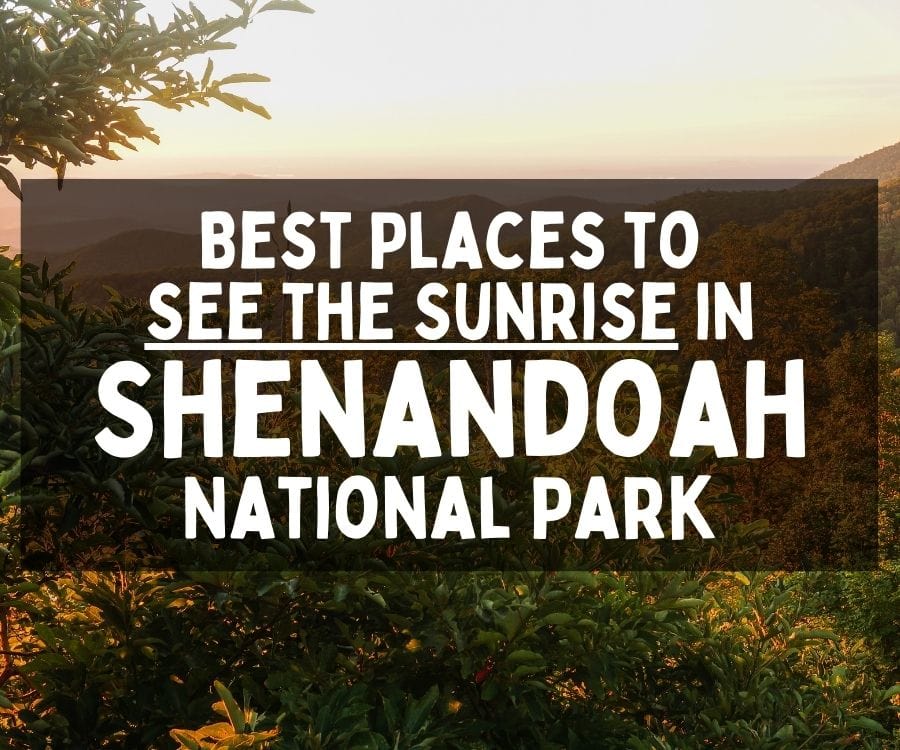 Best Places to See the Sunrise in Shenandoah National Park, Virginia