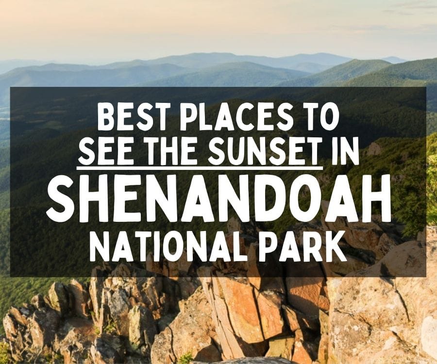 Best Places to See the Sunset in Shenandoah National Park, Virginia