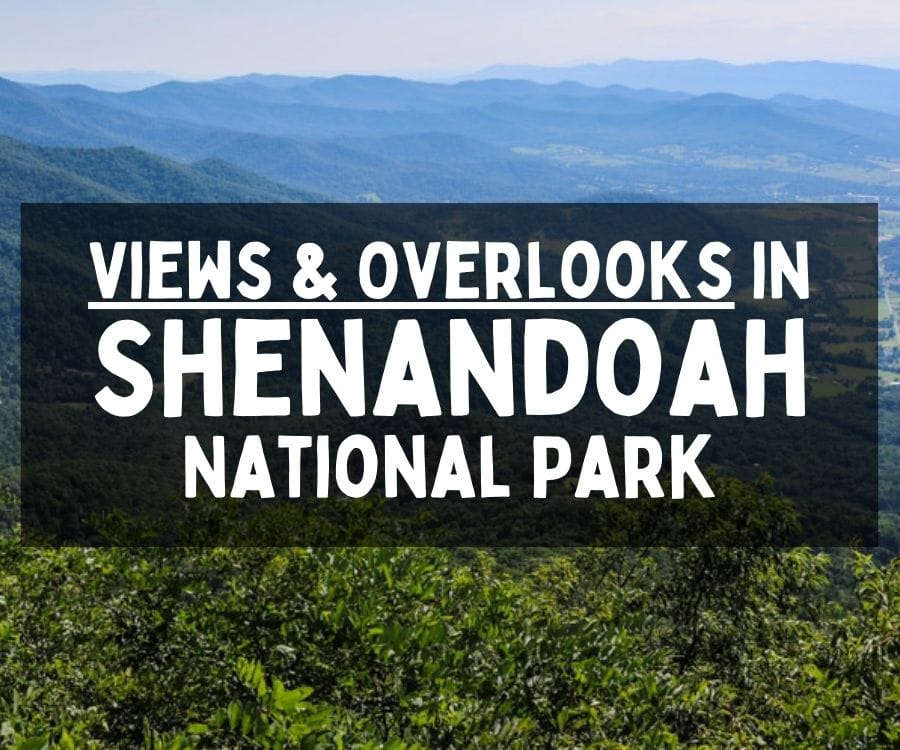 Best Views and Overlooks in Shenandoah National Park