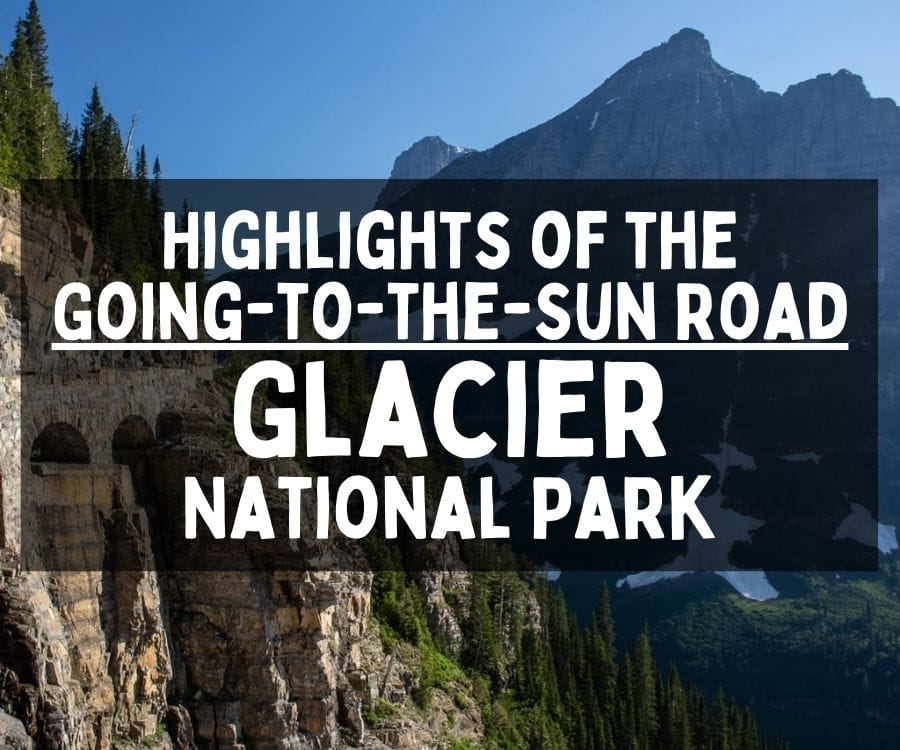 Highlights of the Going-to-the-Sun Road, Glacier National Park, Montana
