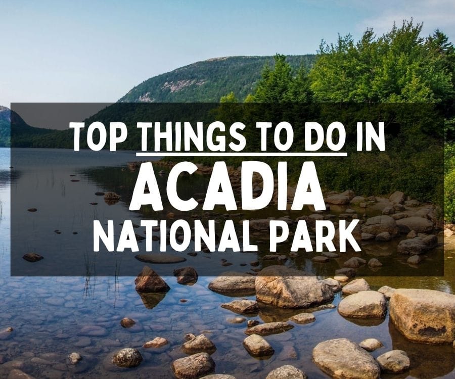 What to Do in Acadia National Park, Maine