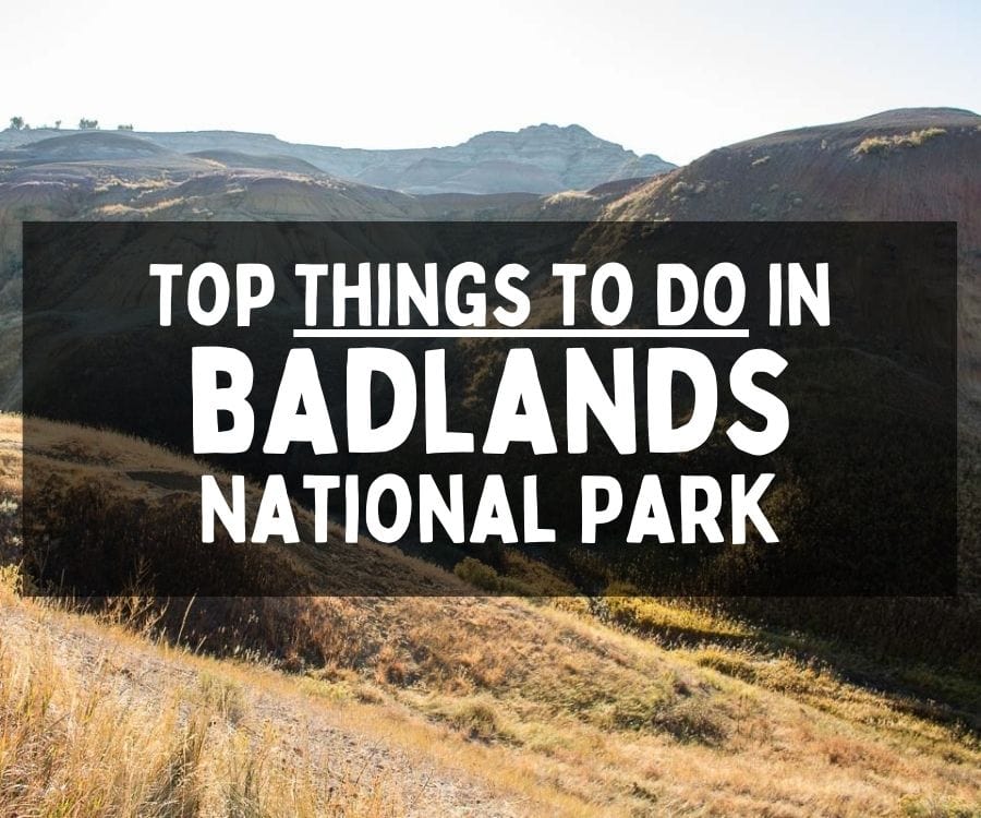 What to Do in Badlands National Park, South Dakota