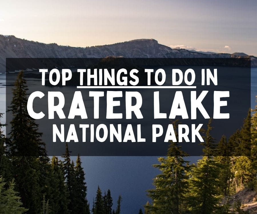 What to Do in Crater Lake National Park, Oregon