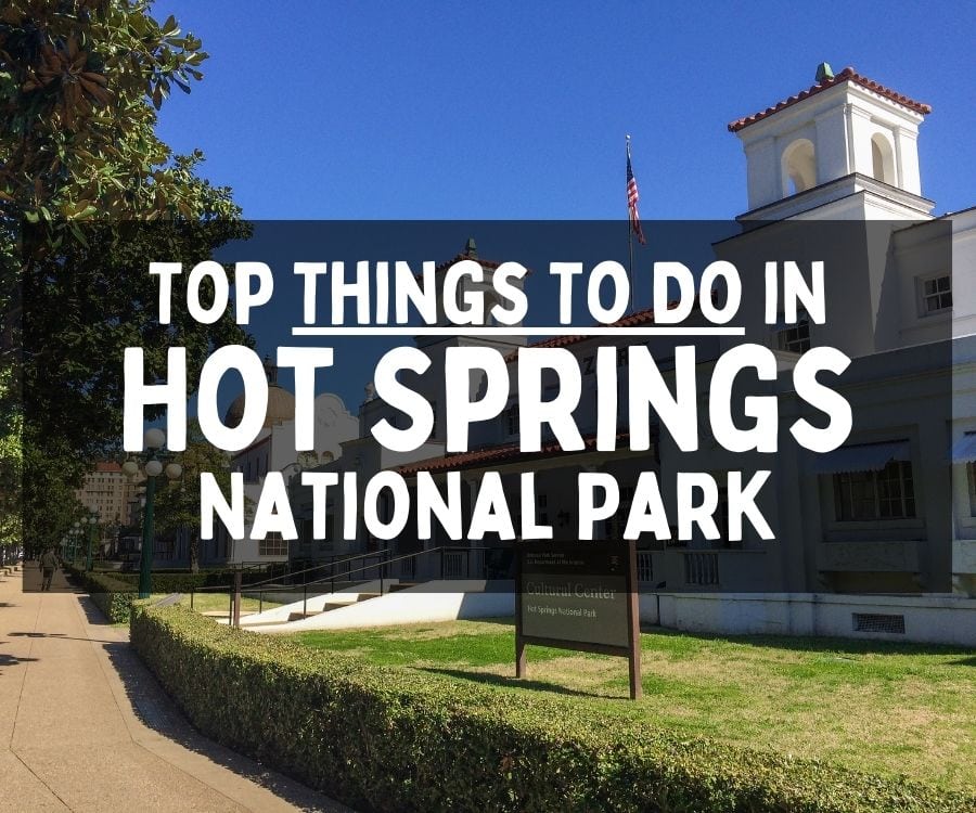 What to Do in Hot Springs National Park, Arkansas