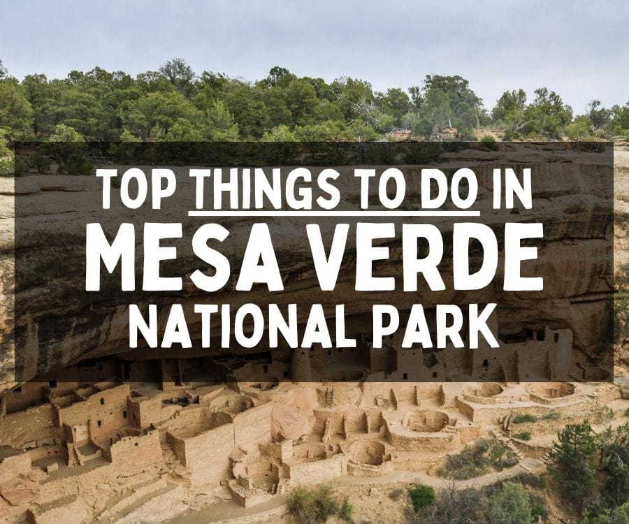What to Do in Mesa Verde National Park, Colorado