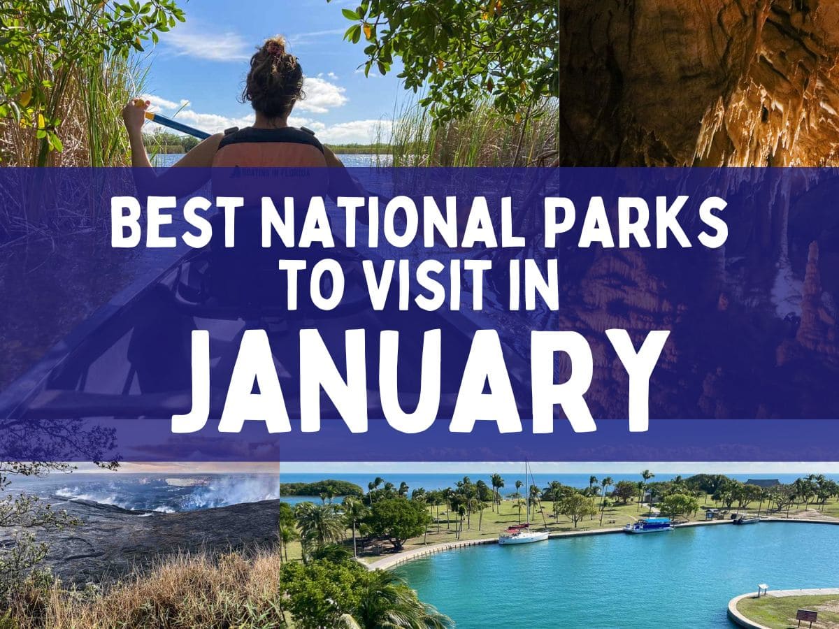 Best National Parks to Visit in January