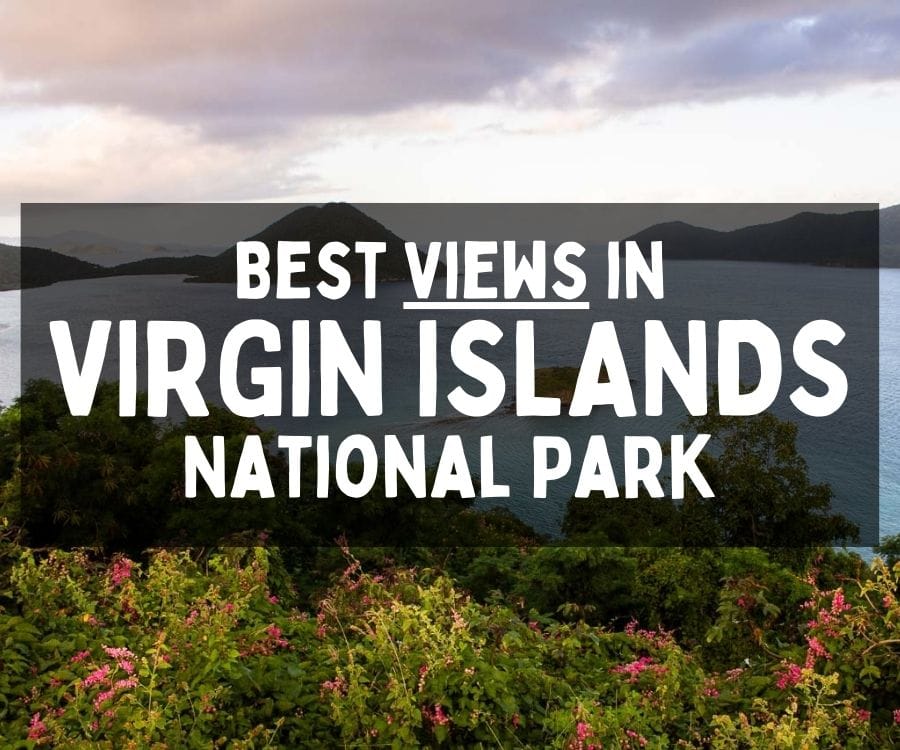 Best Views in Virgin Islands National Park